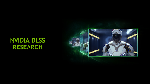 NVIDIA DLSS Research