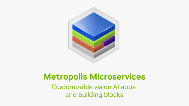 Use Metropolis Microservices to develop and deploy vision AI apps